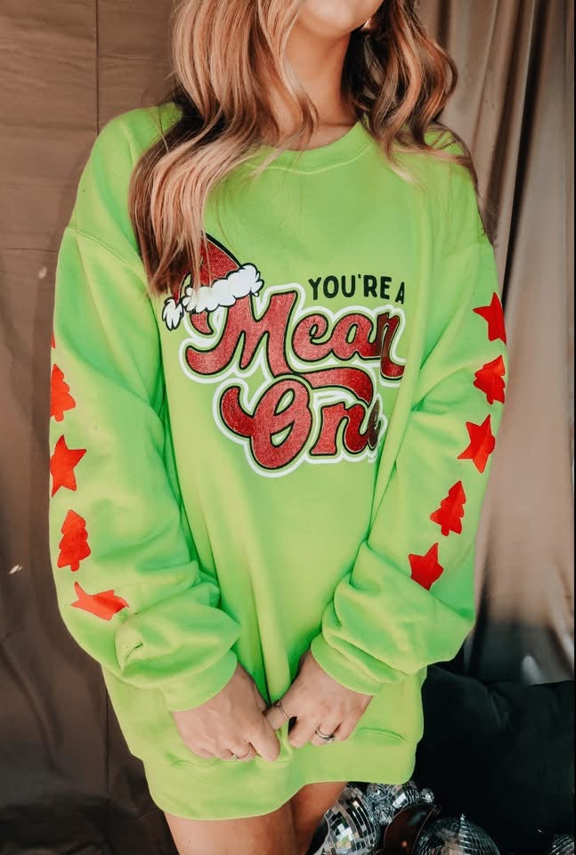 You’re a Mean One!