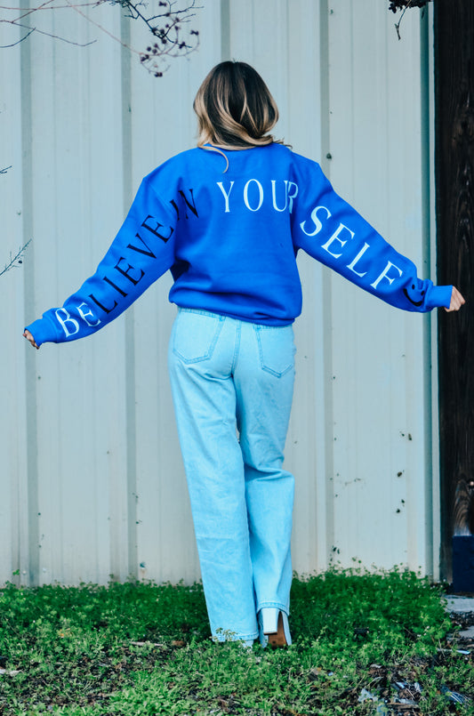 BElieve in YOUR SELF FULL SLEEVE BACK crewneck Sweatshirt