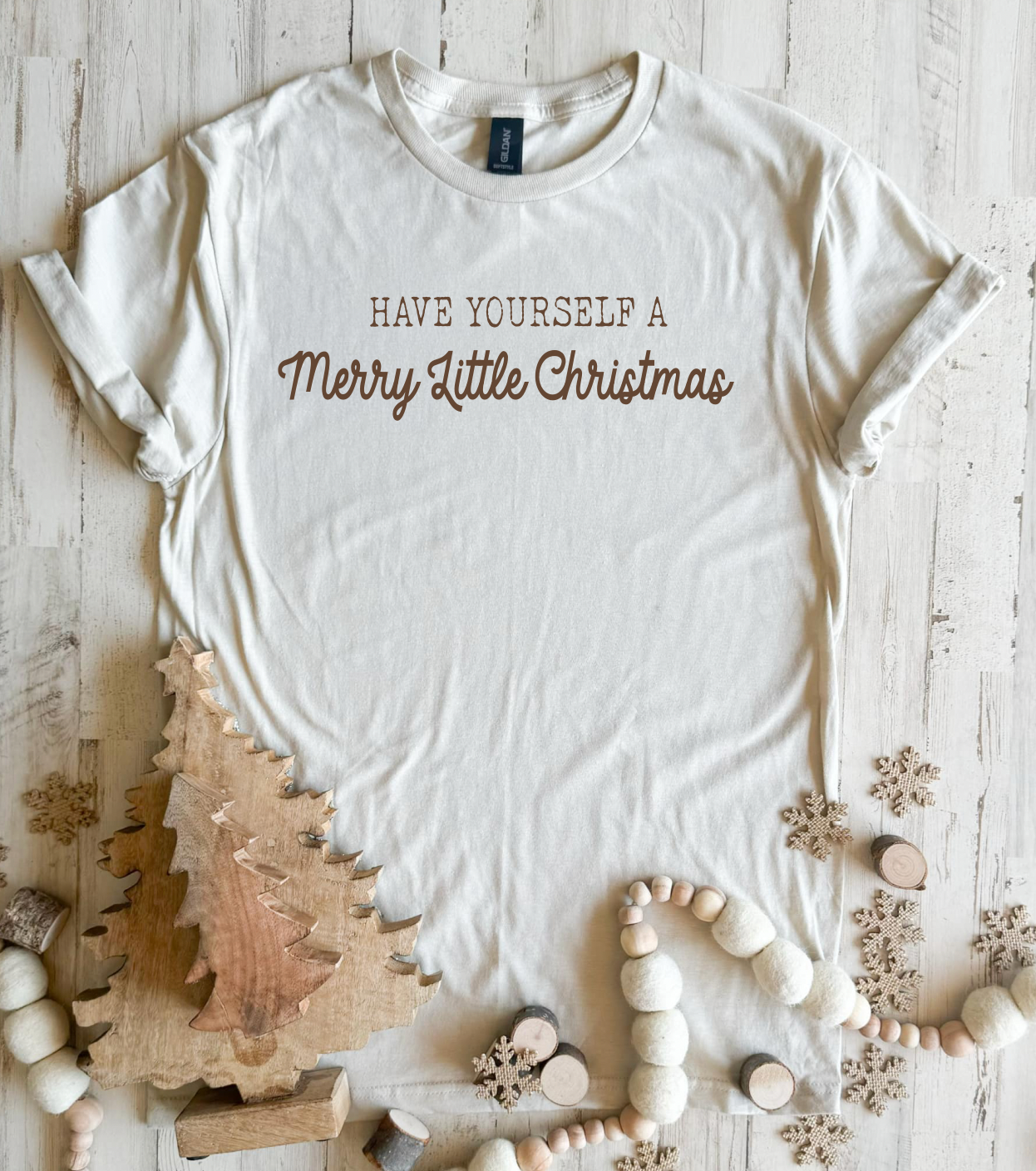 Have Yourself A Merry Little Christmas Tan Tee